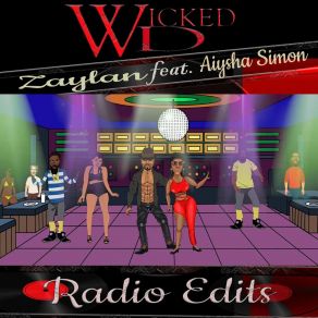 Download track Wicked D (Touch My Soul Radio Edit) ZaylanAiysha Simon