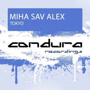 Download track Tokyo (Radio Edit) Miha Sav Alex