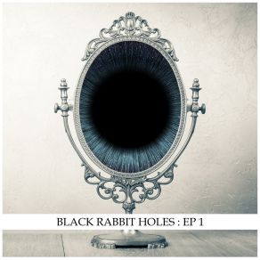 Download track Evil Threes Black Rabbit Holes