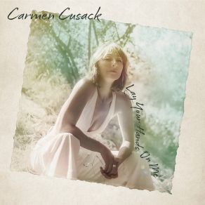 Download track I'll Never Get Over You Carmen Cusack