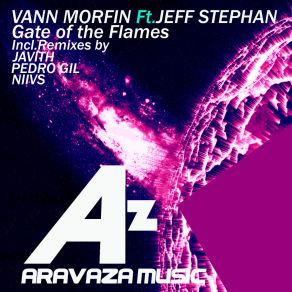 Download track Gate Of Flames (NIIVS Remix) Vann MorfinJeff Stephan, NIIVS