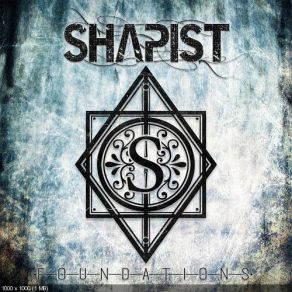 Download track Phantom The Foundations, Shapist