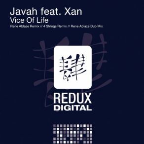 Download track Vice Of Life (Rene Ablaze Remix) Xan, Javah