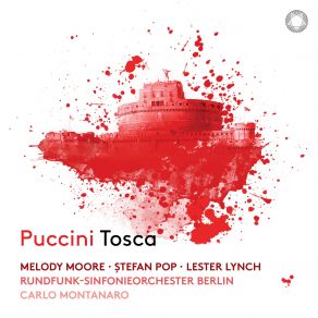 Download track Tosca, SC 69, Act III: Come È Lunga L'attesa! Melody MooreRadio - Symphonie - Orchester Berlin