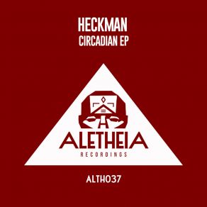 Download track Unconscious (Original Mix) Heckman