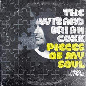 Download track Pieces Of My Soul The Wizard Brian Coxx