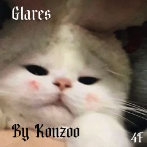 Download track Glares Konzoo