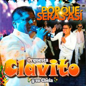 Download track Mientes Orquesta Clavito Y Su Chela