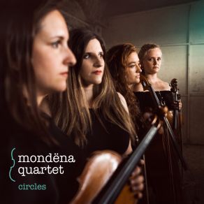 Download track Circles Shir-Ran Yinon, Mondëna Quartet