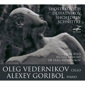 Download track 8. Desyatnikov: Variations On Obtaining Of A Dwelling For Cello And Piano Oleg Vedernikov, Alexei Goribol