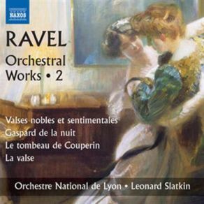 Download track Valses Nobles Et Sentimentales - 2. Assez Lent Slatkin, Lyon National Orchestra