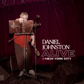 Download track Super Love Daniel Johnston