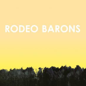 Download track I Like The Rhythm Rodeo Barons