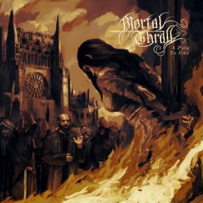 Download track Flames Filled The Sky Mortal Thrall