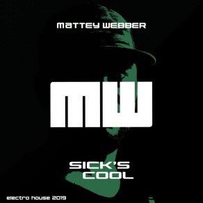 Download track Sick's Cool (Club Mix) Mattey Webber