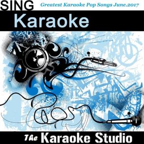 Download track Slow Hands (In The Style Of Niall Horan) (Karaoke Version) The Karaoke Studio