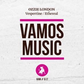 Download track Ethereal (Original Mix) Ozzie London