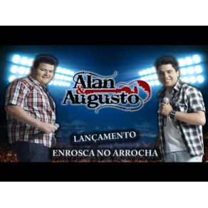 Download track Enrosca No Arrocha Alan E Augusto