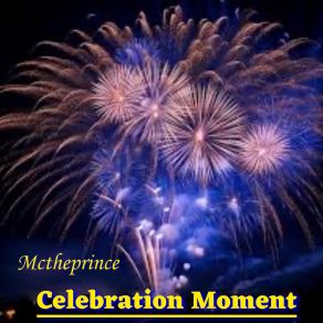 Download track Midnight Celebration Mctheprince