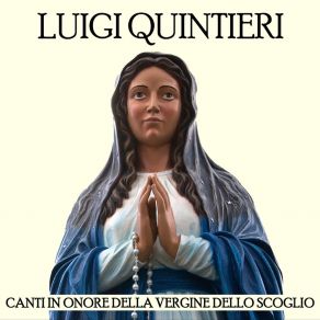 Download track Evviva Maria Luigi Quintieri