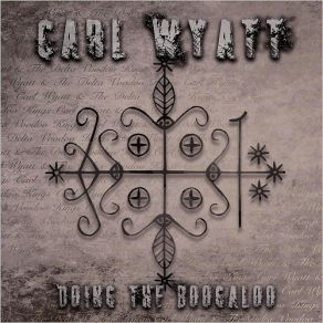 Download track Funny Bone Carl Wyatt, The Delta Voodoo Kings