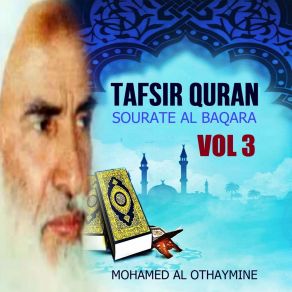 Download track Tafsir Quran - Sourate Al Baqara, Pt. 13 Mohamed Al Othaymine