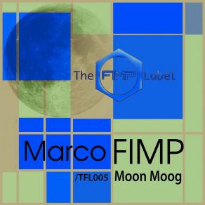 Download track Moon Moog Marco Fimp