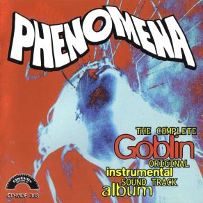 Download track Phenomena (Alternative Version - Bonus Track 3)  GoblinClaudio Simonetti