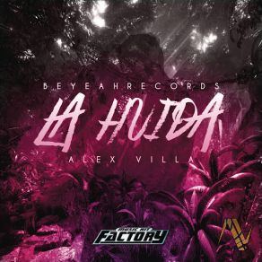 Download track La Huida Alex Villa