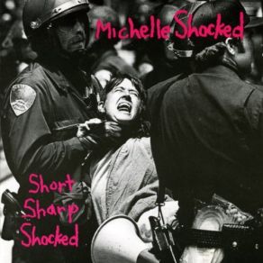 Download track If Love Was A Train Michelle Shocked