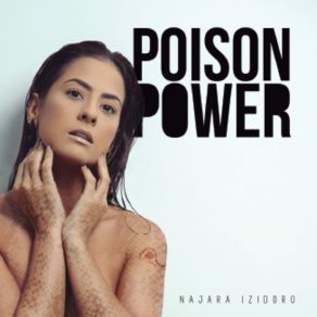 Download track Poison Power Najara Izidoro