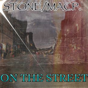 Download track On The Street (Club Mix) Stone Macp