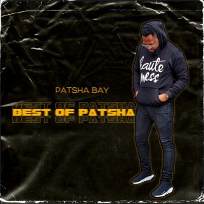 Download track Mister Dj Patsha Bay