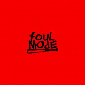 Download track Skit 7 FoulMode