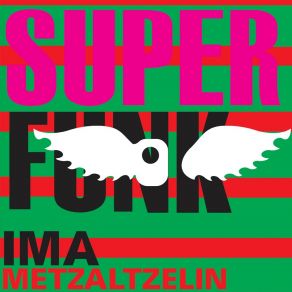 Download track Superskunk No. 2 Ima Metzaltzelin