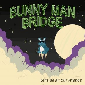 Download track His Panic Attacks Bunny Man Bridge