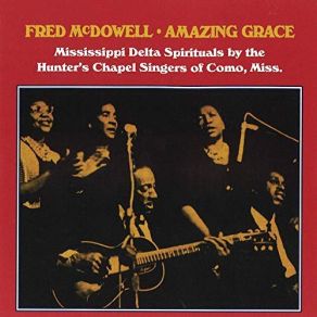 Download track Tell The Angels Fred McDowell