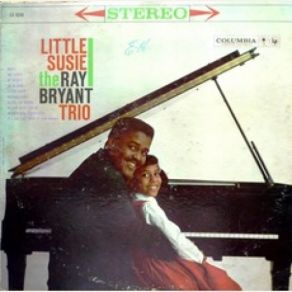 Download track Little Susie Ray Bryant Trio