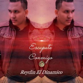 Download track Escápate Conmigo Reydin El Dinamico