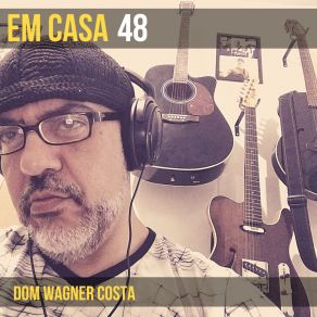 Download track Não Perco Tempo Dom Wagner Costa