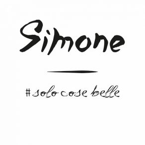 Download track Solo Cose Belle Simone