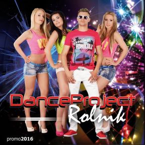 Download track Rolnik 2015 Dance Project