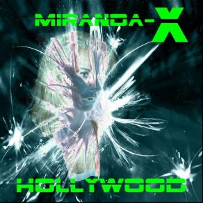 Download track Hollywood - Miranda - X Miranda - X