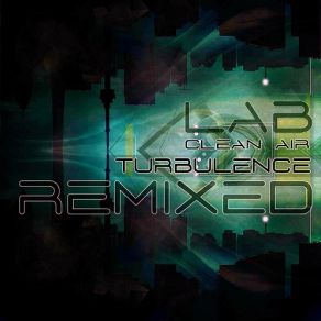 Download track Clean Air Turbulence (Maze-Remix) The Lab