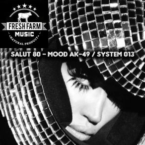 Download track Mood Ak-49 Salut 80