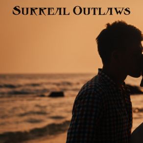 Download track With Her Body Surreal Outlaws