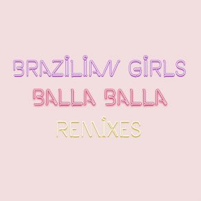 Download track Balla Balla (Gavin Hardkiss Remix) Brazilian Girls