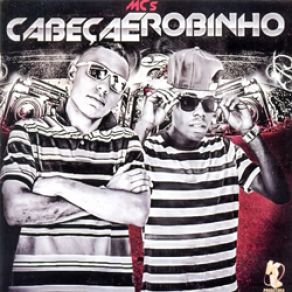 Download track Deixa Ela Curtir MC Robinho