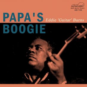 Download track Papa's Boogie Eddie 'Guitar' BurnsThe Swing Brothers