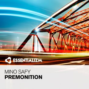 Download track Premonition (Original Mix) Mino Safy